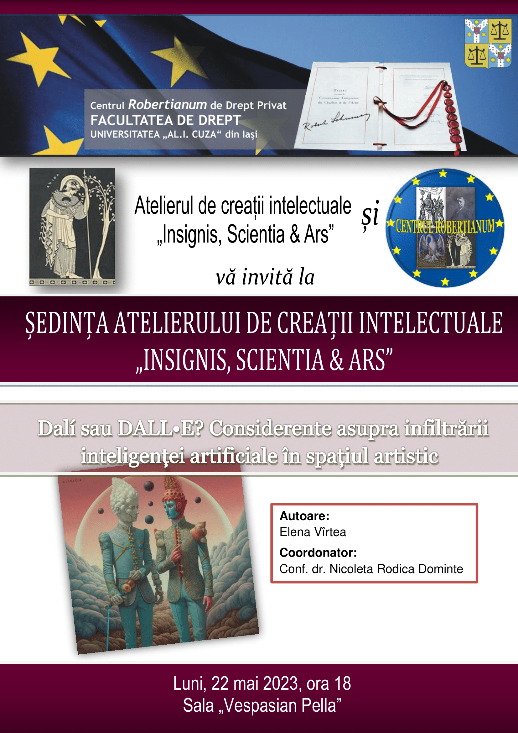 Invitație, Atelierul de Creații Intelectuale “Insignis, Scientia & Ars”