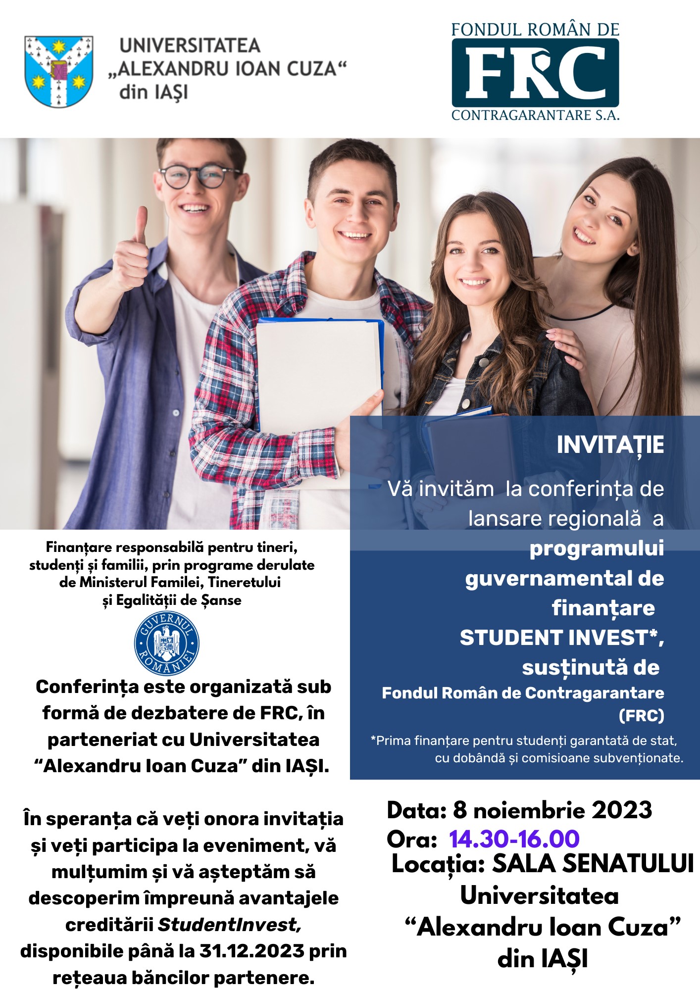 Conferința de lansare regională a programului guvernamental de finanțare pentru tineri StudentInvest (8 noiembrie, între orele 14.30-16.00, în Sala Senatului a UAIC)
