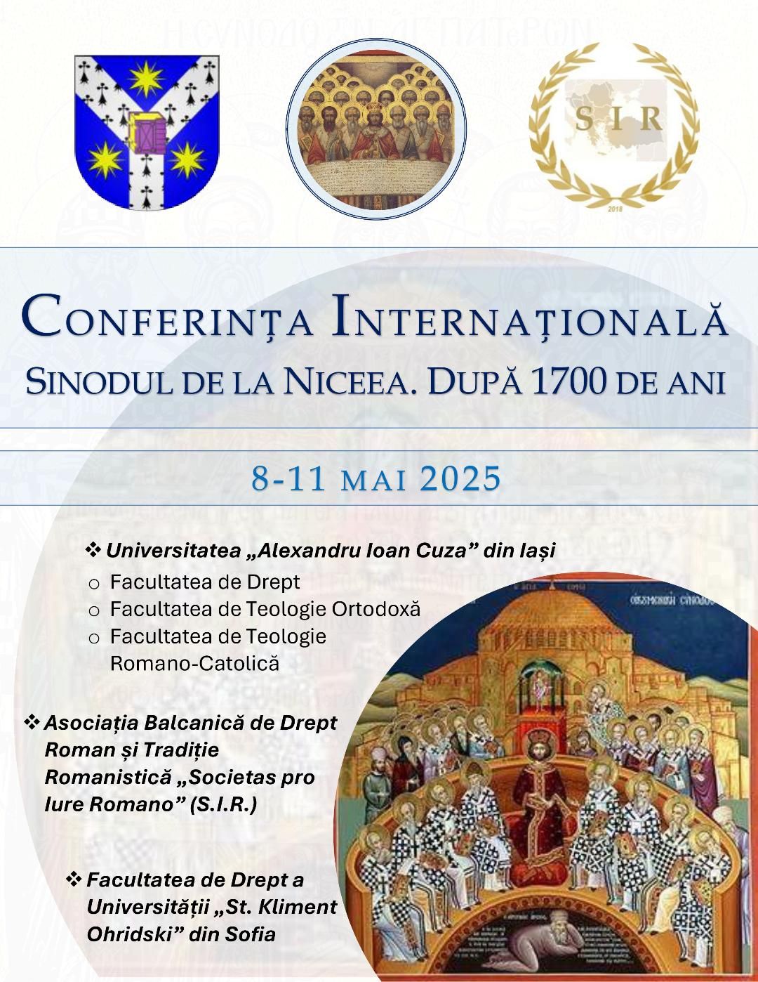 Conferința internațională „Sinodul de la Niceea după 1700 de ani” – Universitatea „Alexandru Ioan Cuza” din Iași, 8-11 mai 2025