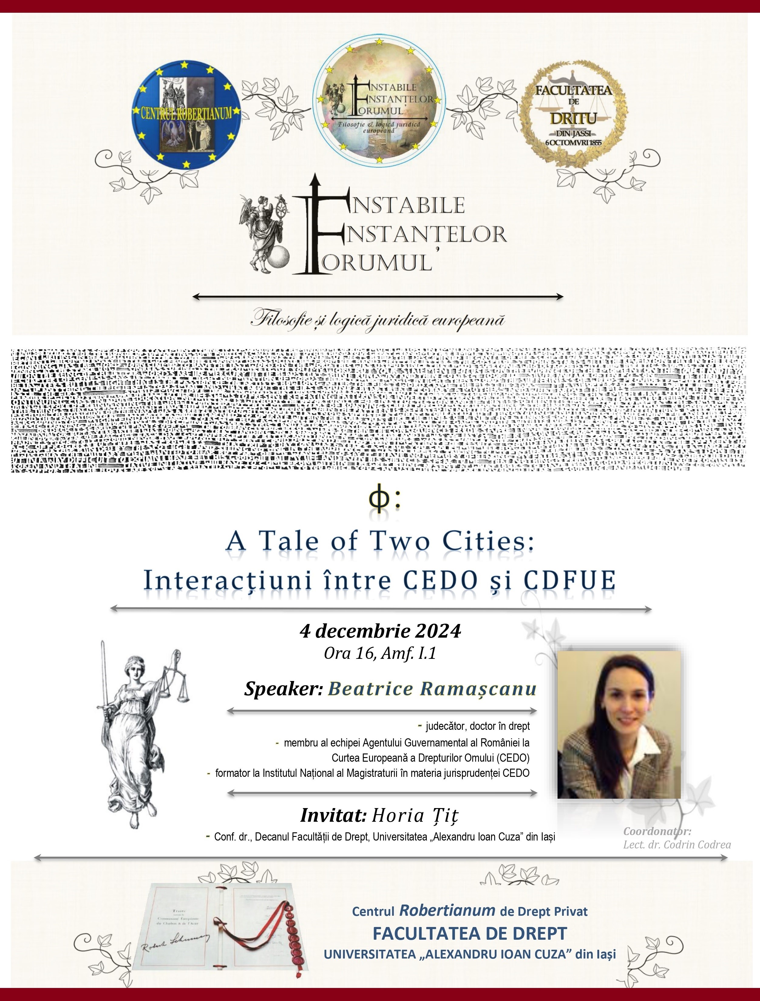 Conferința „A Tale of Two Cities. Interacțiuni între C.E.D.O și Carta drepturilor fundamentale a Uniunii Europene” - 04.12.2024
